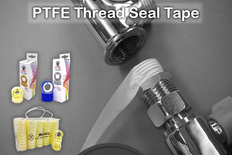 PTFE Thread Seal Tape and its Features!